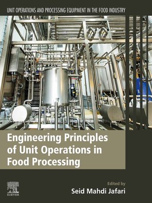 cover image of Engineering Principles of Unit Operations in Food Processing